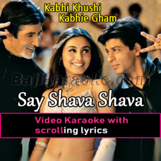 Say Shava Shava - Video Karaoke Lyrics