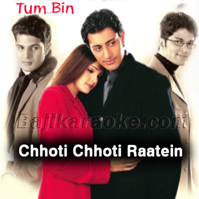 Chhoti Chhoti Raatein - Karaoke Mp3
