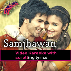 Samjhawan - Video Karaoke Lyrics