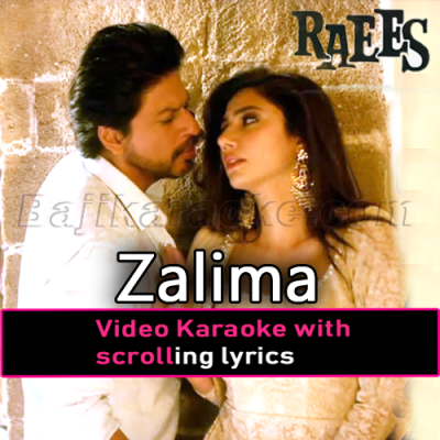 Zaalima - Video Karaoke Lyrics