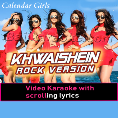 Khwaishein - Video Karaoke Lyrics