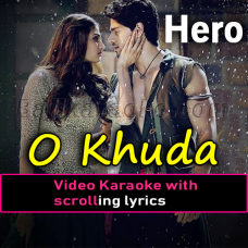 O Khuda - Video Karaoke Lyrics