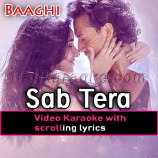 Sab Tera - Video Karaoke Lyrics