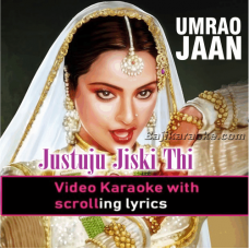 Justuju Jiski Thi - Video Karaoke Lyrics