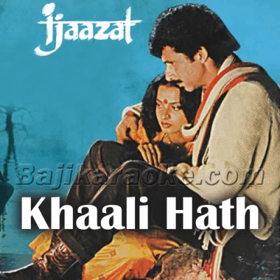Khali haath shaam aayi hai - Karaoke Mp3