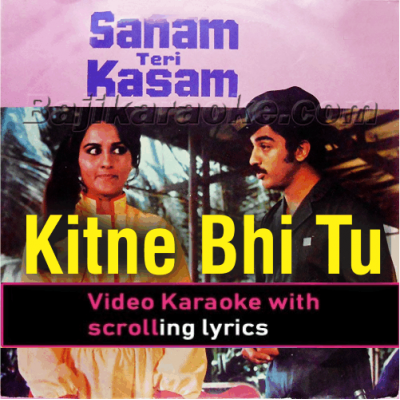 Kitne Bhi Tu Kar Le Sitam - Video Karaoke Lyrics