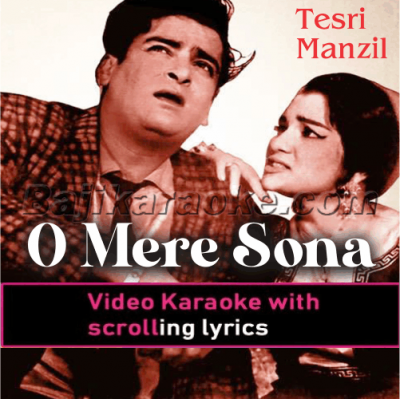 O Mere Sona Re Sona - Video Karaoke Lyrics