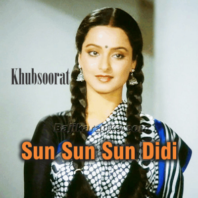 Sun Sun Sun Didi - Karaoke Mp3 