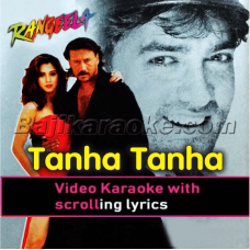 Tanha tanha yahan pe jeena - Video Karaoke Lyrics