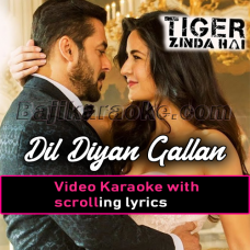 Dil Diyan Gallan - Video Karaoke Lyrics | Atif Aslam
