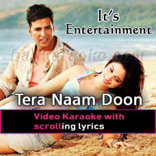 Tera naam doon - It's Entertainment - MP3 + VIDEO Karaoke - Atif Aslam - Shalmali