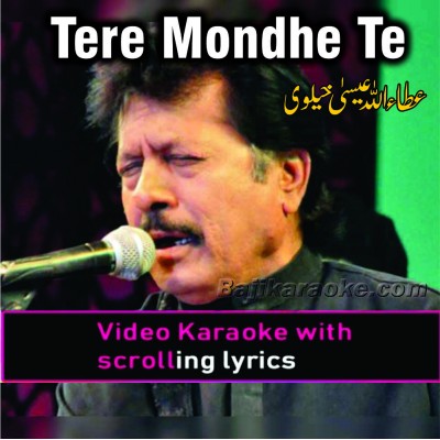 Tere Mondhe Te Sir Rakh Ke - Video Karaoke Lyrics | Attaullah Khan Esakhelvi