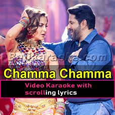 Chamma Chamma Baje Re Meri Paijaniya - Video Karaoke Lyrics | Neha Kakkar