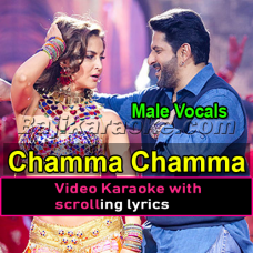 Chamma Chamma Baje Re Meri Paijaniya - With Male Vocals - Video Karaoke Lyrics | N
