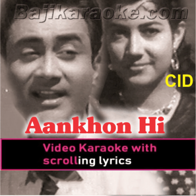 Aankhon Hi Aankhon Mein - Video Karaoke Lyrics