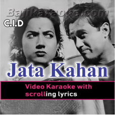 Jata Kaha Hai Diwane - Video Karaoke Lyrics
