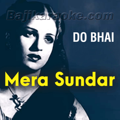 Mera Sunder Sapna Beet Gaya - Karaoke Mp3