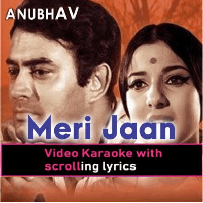 Meri Jaan Mujhe Jaan Na Kaho - Video Karaoke Lyrics