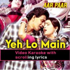 Yeh Lo Main Haari Piya - Video Karaoke Lyrics
