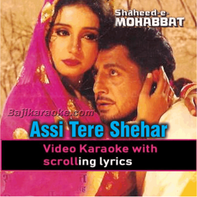 Asi Tere Sheher Nu Salam - Video Karaoke Lyrics