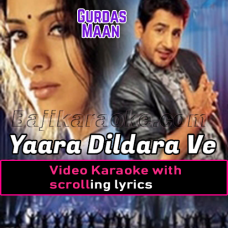 Yara Dildara Ve - Video Karaoke Lyrics