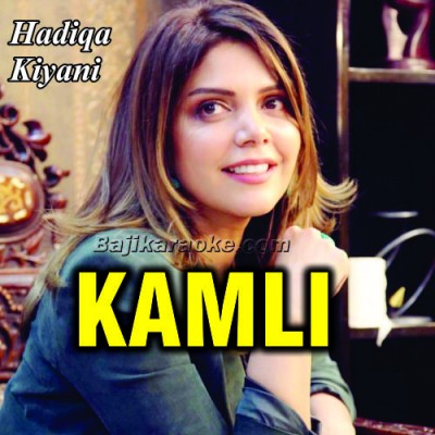 Kamli - Bulleh Shah - Karaoke Mp3 | Hadiqa Kiani