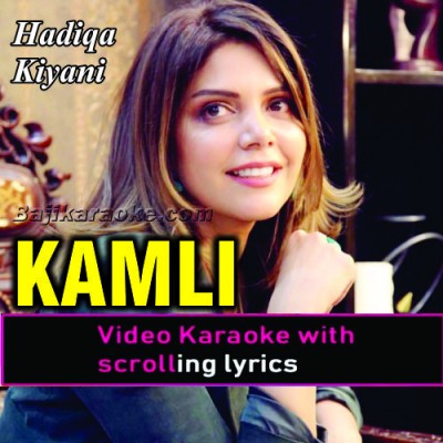 Kamli - Bulleh Shah - Video Karaoke Lyrics | Hadiqa Kiani