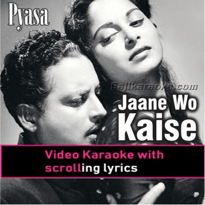 Jane woh kaise log the - Karaoke Mp3