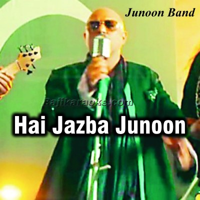 Hai Jazba Junoon to - Karaoke Mp3 | Junoon Band