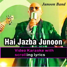Hai Jazba Junoon to - Video Karaoke Lyrics | Junoon Band