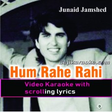 Hum rahe rahi - Video Karaoke Lyrics | Junaid Jamshaid