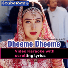 Dheeme dheeme - Video Karaoke Lyrics
