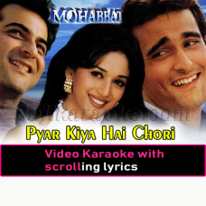 Pyar Kiya Hai Chori Chori - Video Karaoke Lyrics