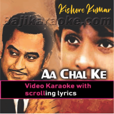 Aa chal ke tujhe - Video Karaoke Lyrics