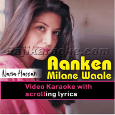 Aankhen Milane Waale - Video Karaoke Lyrics