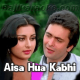 Aisa kabhi hua nahi - Karaoke Mp3