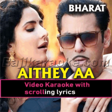 Aithey Aa - Video Karaoke Lyrics