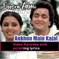 Aankhon Mein Kajal Hai - Video Karaoke Lyrics