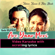 Are Yaar Meri Tum Bhi Ho - Video Karaoke Lyrics