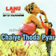 Chahiye thoda pyar - Karaoke Mp3