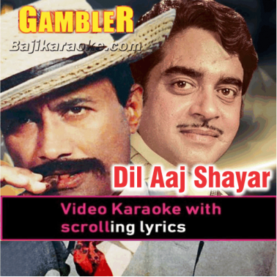 Dil aaj shayar - Video Karaoke Lyrics