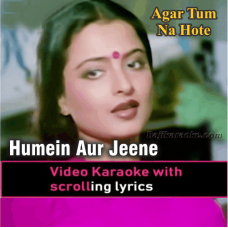 Humen aur jeene ki - Video Karaoke Lyrics – Kishore Kumar