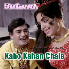 Kaho Kahan Chale - Karaoke Mp3