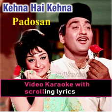 Kehna hai kehna hai - Video Karaoke Lyrics