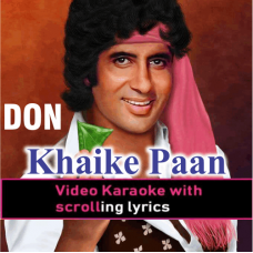Khaike paan bana - Video Karaoke Lyrics