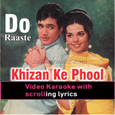 Khizaan ke phool - Video Karaoke Lyrics
