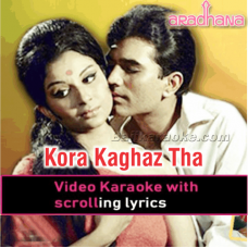 Kora kaghaz tha ye mann - Video Karaoke Lyrics