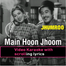 Main hoon jhoom jhoom - Video Karaoke Lyrics
