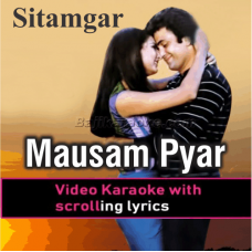 Mausam pyar ka - Video Karaoke Lyrics