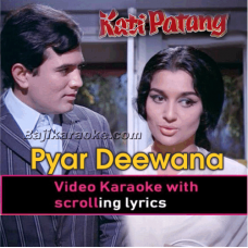 Pyar dewaana hota hai - Video Karaoke Lyrics